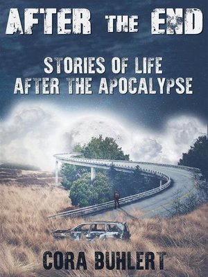 cover image of After the End--Stories of Life After the Apocalypse